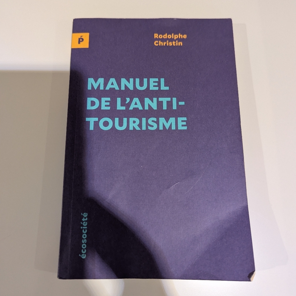 Manuel de l'anti-tourisme